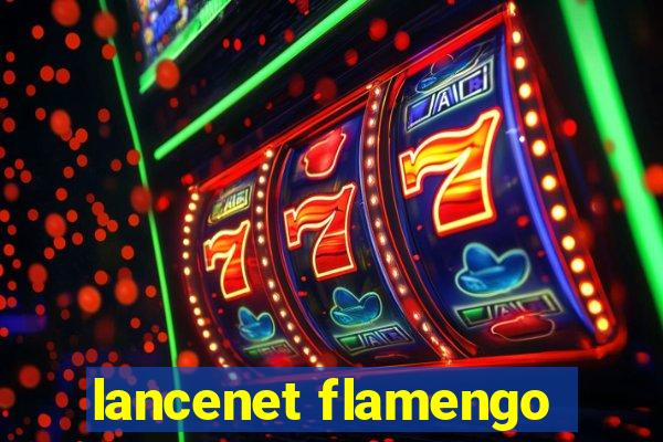lancenet flamengo