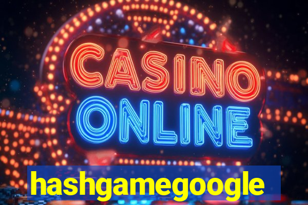 hashgamegoogle