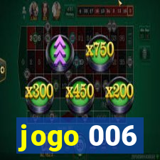 jogo 006