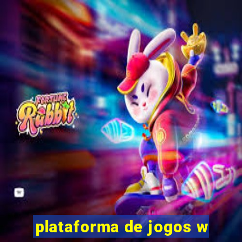 plataforma de jogos w
