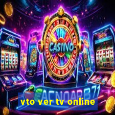 vto ver tv online