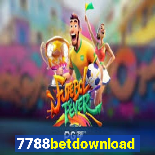 7788betdownload
