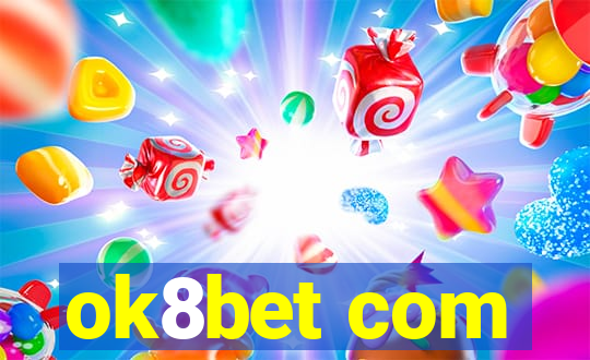 ok8bet com