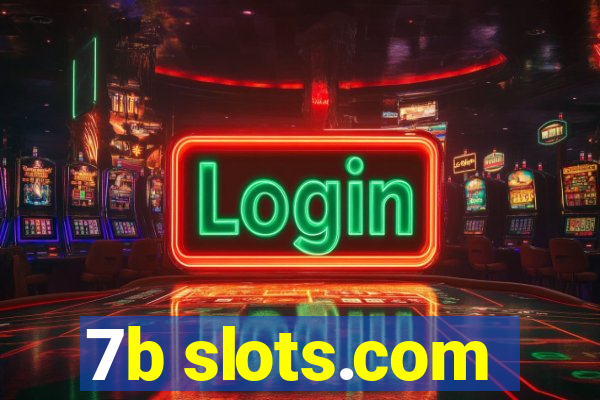7b slots.com