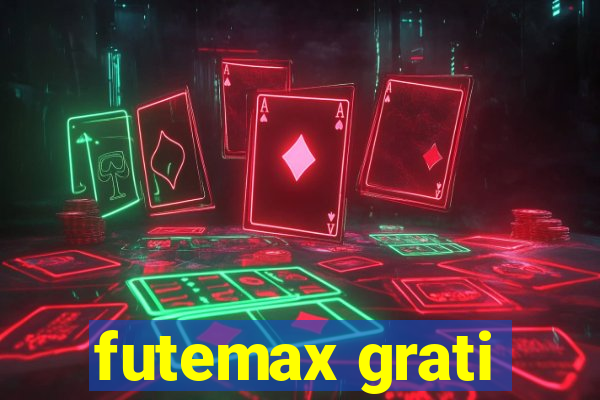 futemax grati