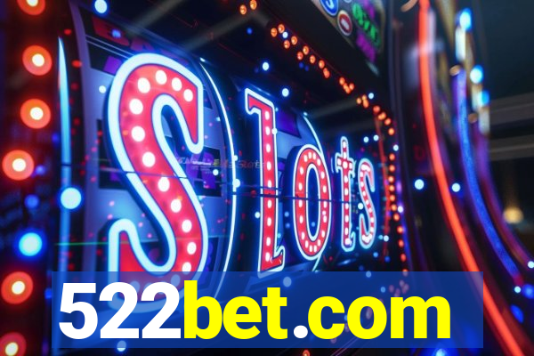522bet.com