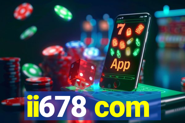 ii678 com