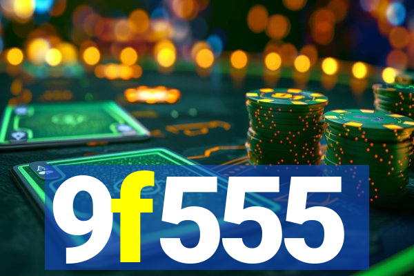 9f555