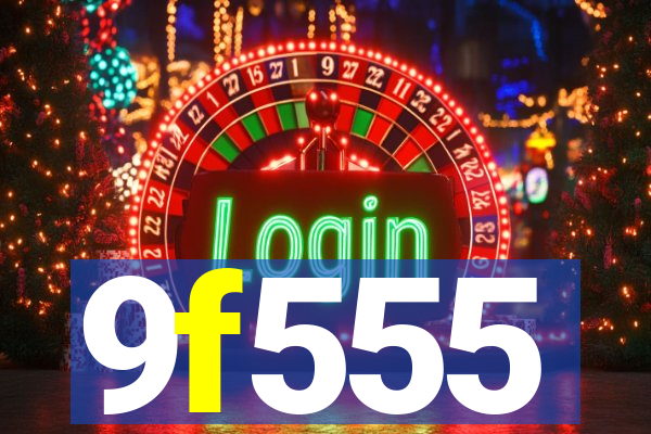9f555