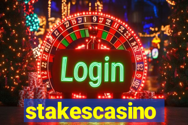 stakescasino