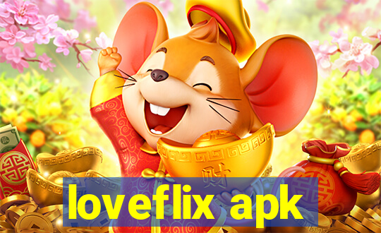 loveflix apk