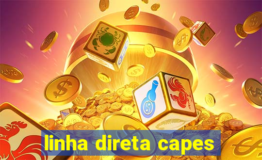 linha direta capes