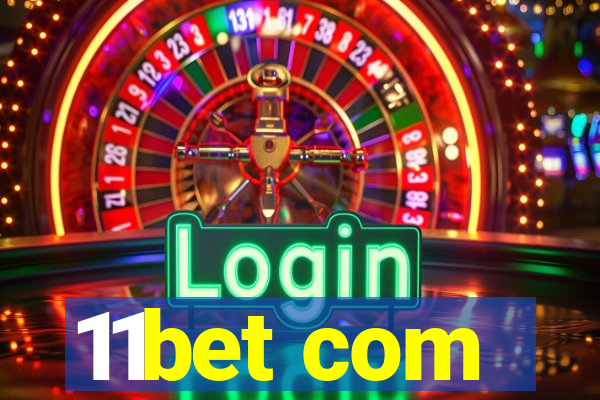 11bet com