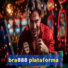 bra888 plataforma