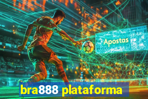 bra888 plataforma