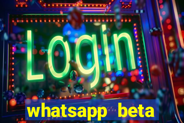 whatsapp beta 3.3.10 instalar