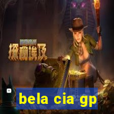 bela cia gp