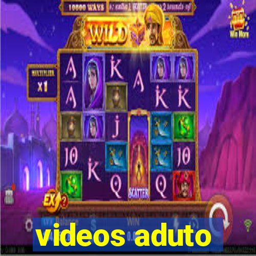 videos aduto