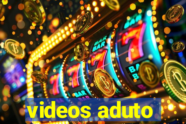videos aduto