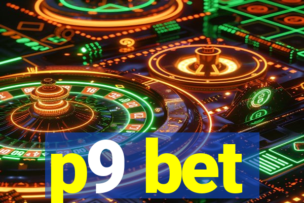 p9 bet
