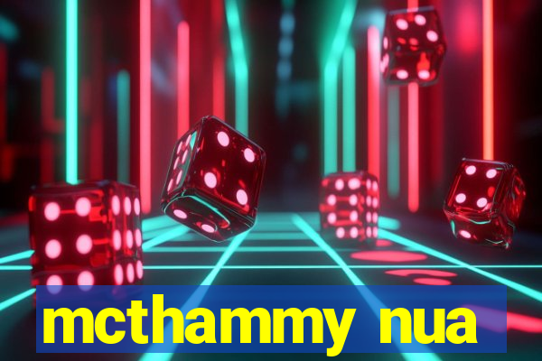 mcthammy nua