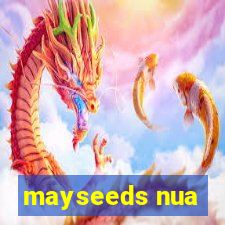 mayseeds nua