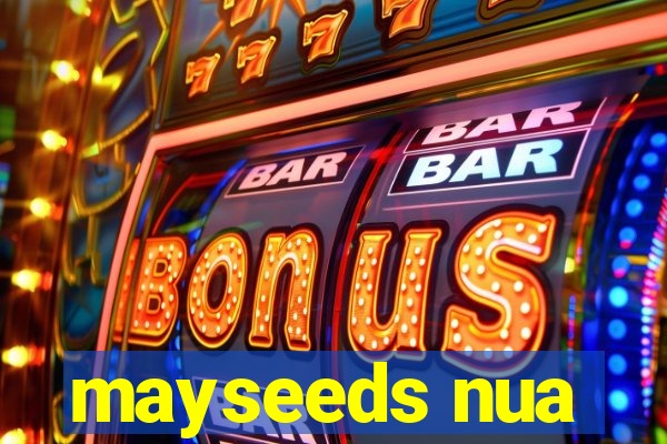 mayseeds nua