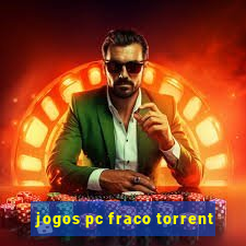 jogos pc fraco torrent