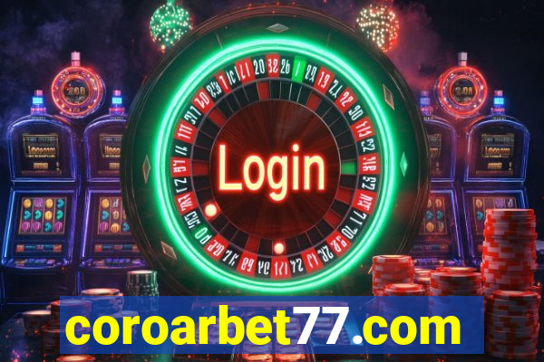 coroarbet77.com