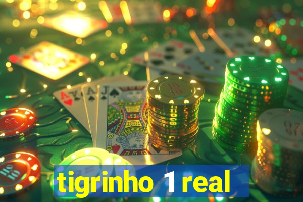 tigrinho 1 real