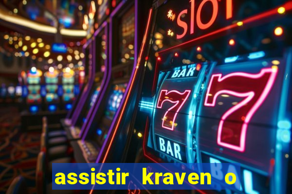 assistir kraven o caçador dublado