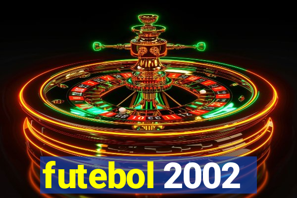 futebol 2002