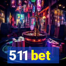 511 bet