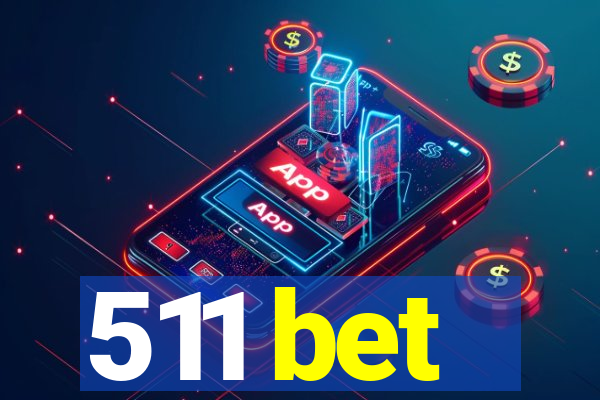 511 bet