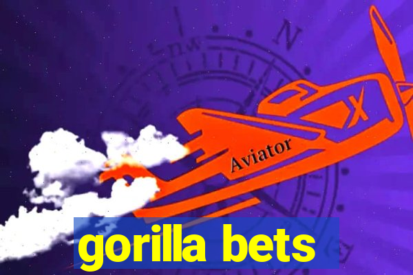 gorilla bets