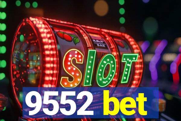 9552 bet