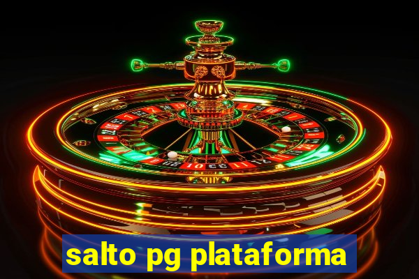 salto pg plataforma