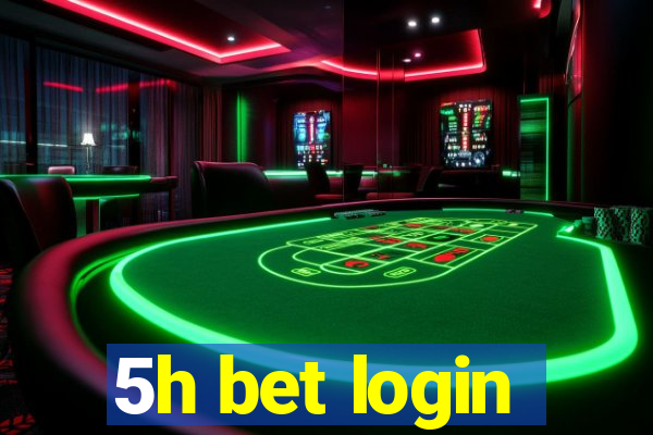 5h bet login