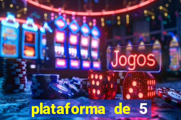 plataforma de 5 reais jogo do tigre