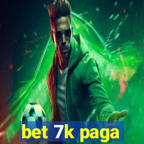 bet 7k paga