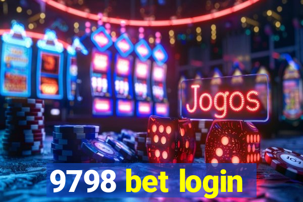 9798 bet login