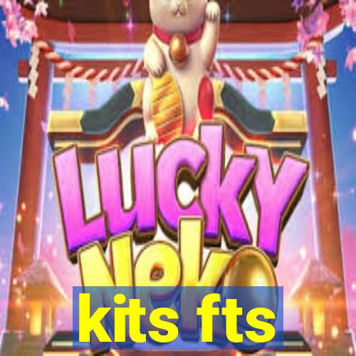 kits fts