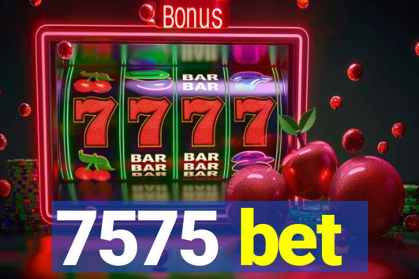 7575 bet