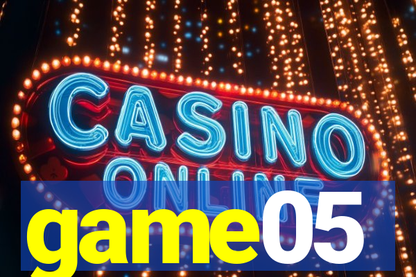 game05