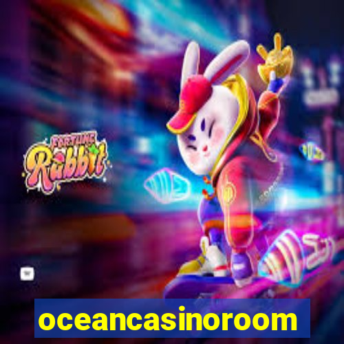 oceancasinoroom