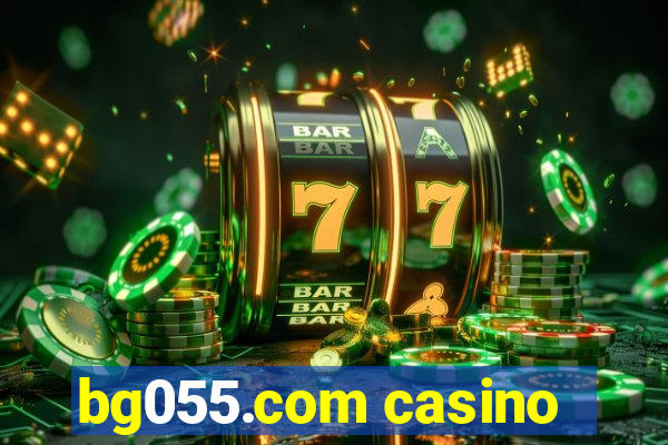 bg055.com casino
