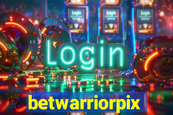 betwarriorpix