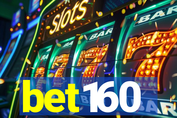 bet160