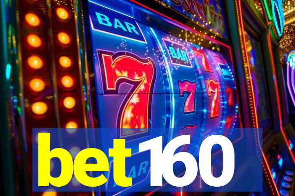 bet160