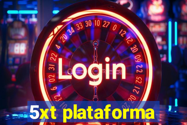 5xt plataforma
